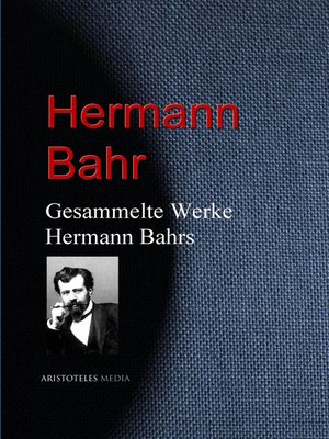 cover image of Gesammelte Werke Hermann Bahrs